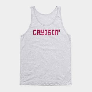 Cruisin' Tank Top